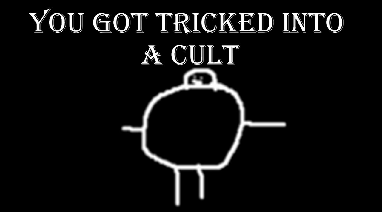 You Got Forced Into A Cult