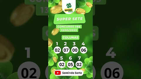 🍀 Resultado SUPER SETE 369 | Sentindo Sorte #shorts