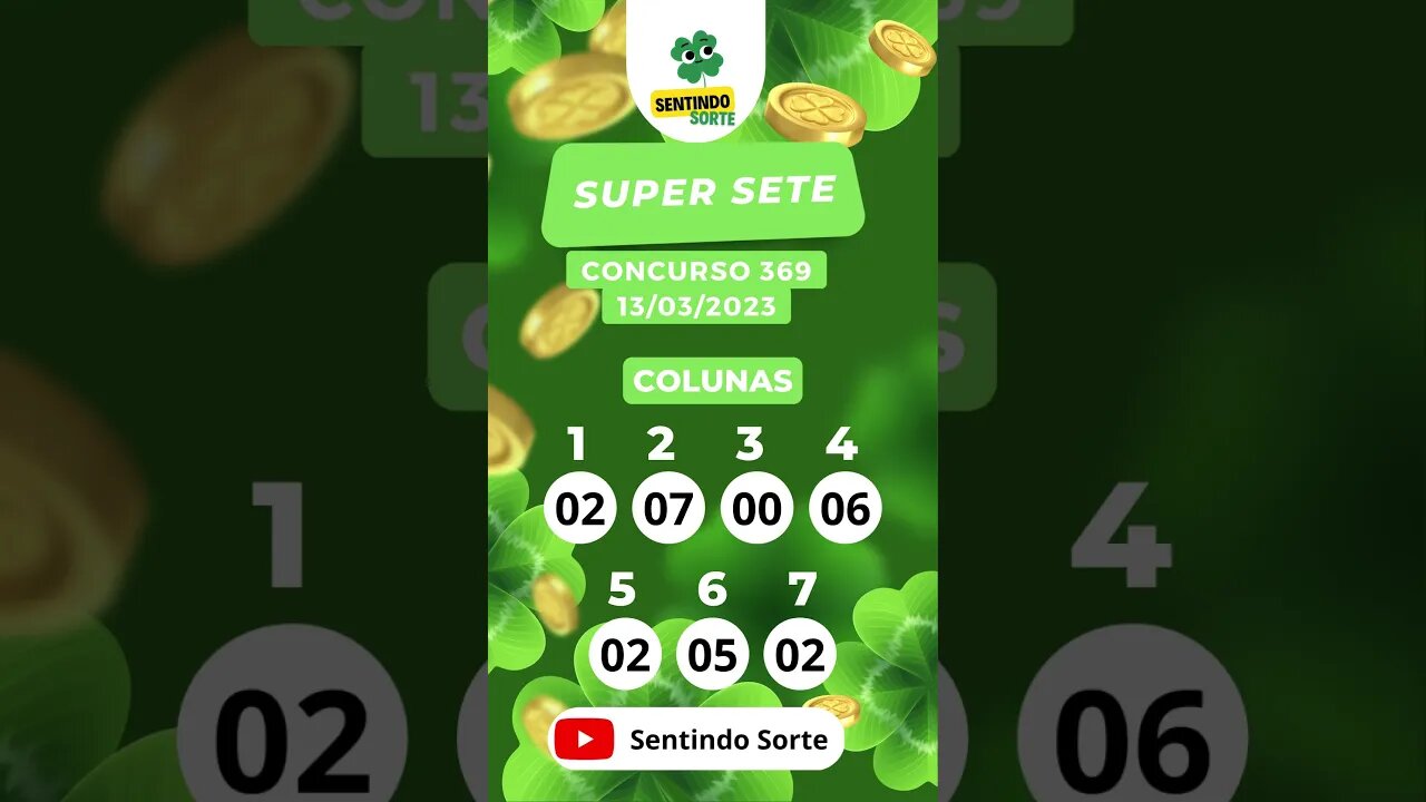 🍀 Resultado SUPER SETE 369 | Sentindo Sorte #shorts