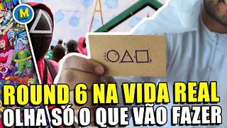 ROUND 6 NA VIDA REAL [ VÃO FAZER UM JOGO DE VERDADE ]