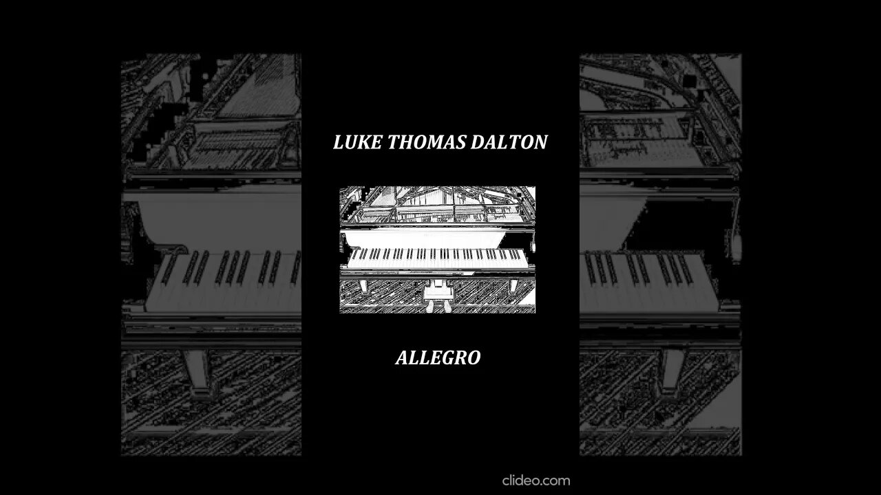 Allegro - A Piano Piece by Luke Dalton