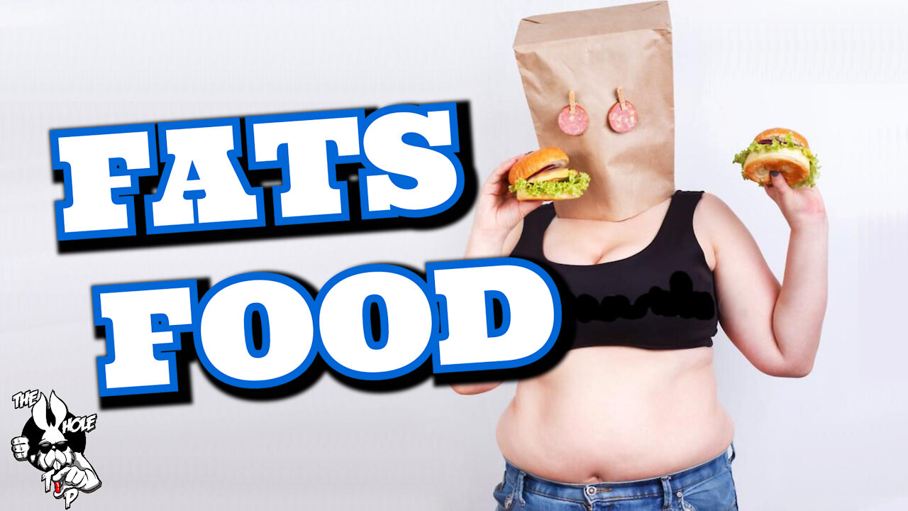 FATS FOOD TITLE - the Whole Tip Daily