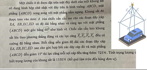 Toán 12: Một chiếc ô tô được đặt trên mặt đáy dưới của một khung sau có dạng hình
