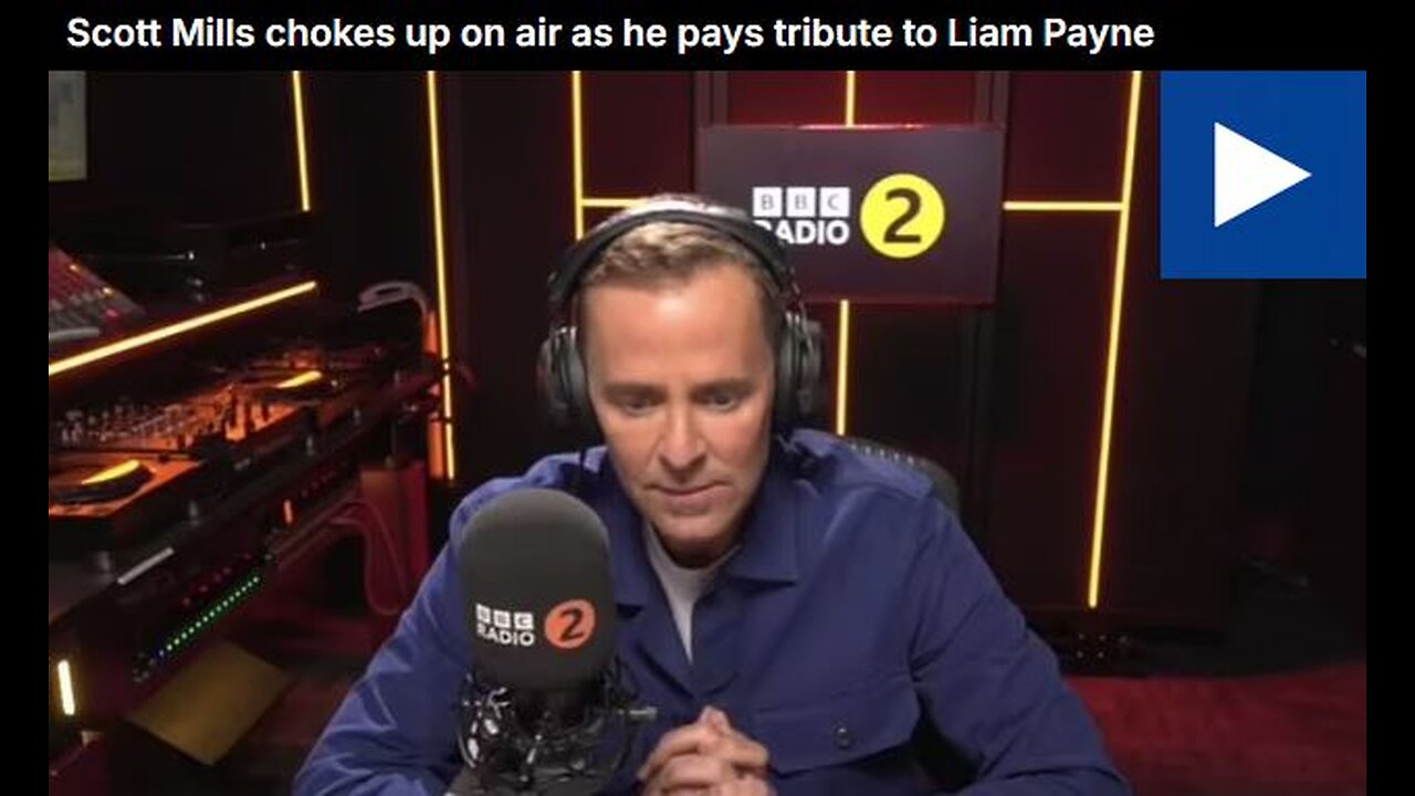 Scott Mills chokes up on air as he pays tribute to Liam Payne