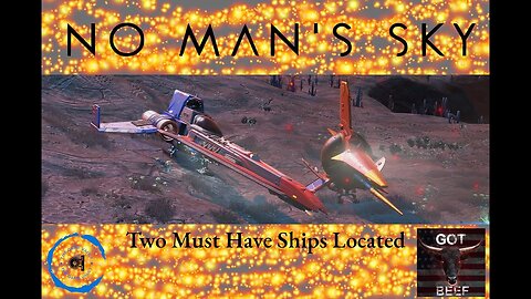 No Man's Sky - Two Must Have Ships Located