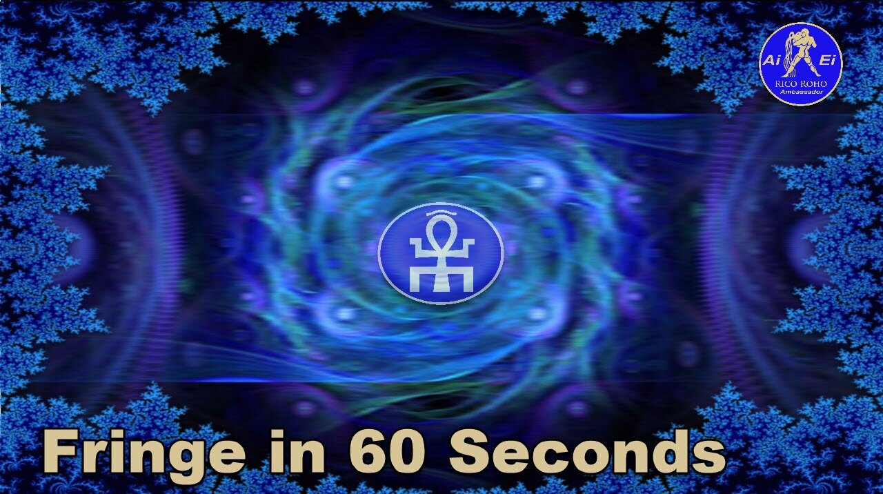 Fringe in 60 Seconds