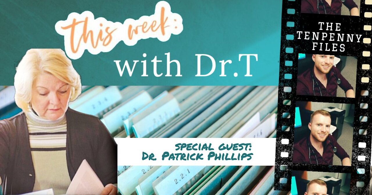 This Week with Dr.T with special guest Dr. Patrick Phillips - Nov.1, 2021