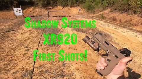 Shadow Systems XR920 First Shots!
