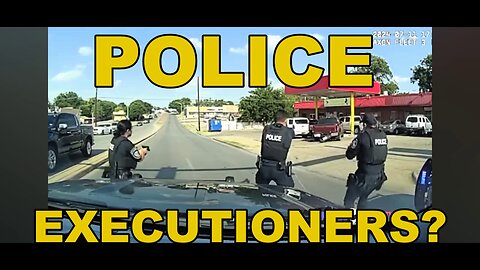 POLICE EXECUTIONERS?