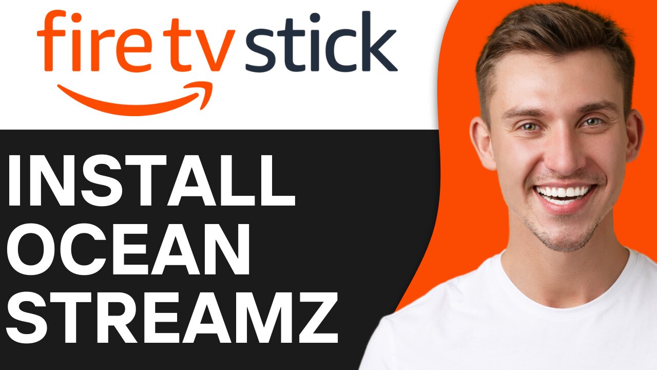 HOW TO INSTALL OCEAN STREAMZ ON FIRESTICK