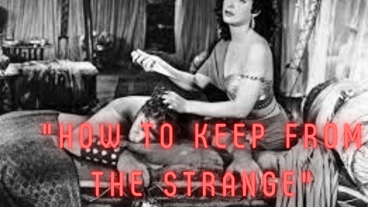 Wisdom for Children - "How to keep from the strange woman"