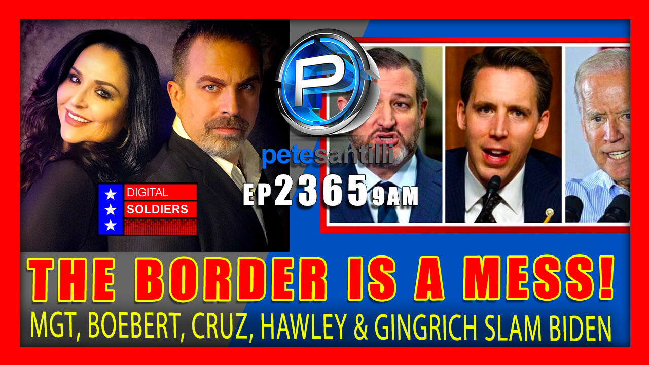 EP 2365-9AM BORDER MESS: MGT, Boebert, Cruz, Hawley, Gingrich Team Up Against Biden