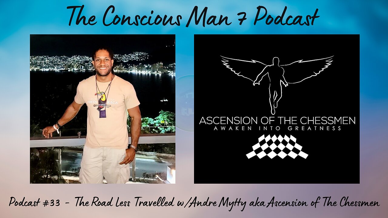 Podcast #33 - The Road Less Travelled w/ Andre Mytty aka Ascension of The Chessmen