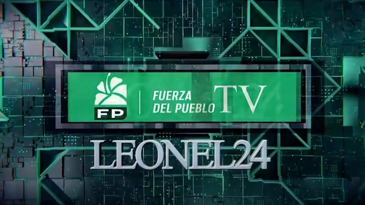 En Vivo: Fuerza del Pueblo TV Leonel24 12112023