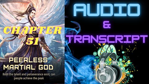 Peerless Martial God - Chapter 51
