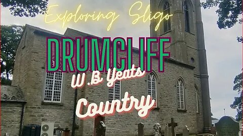 Exploring Sligo | Drumcliffe | HD