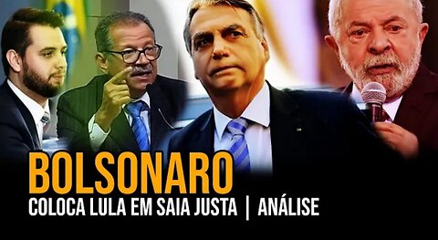 Bolsonaro puts LULA in a tight spot | ANALYSIS #01