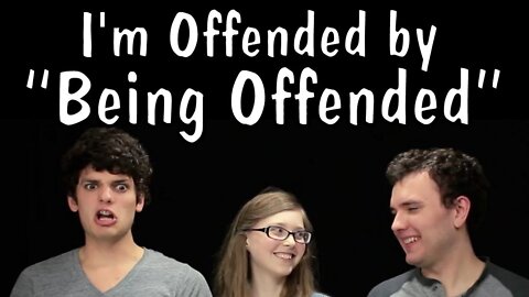 Messy Mondays: I'm Offended by "Being Offended"