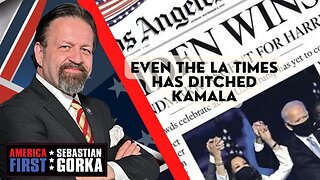 Even the LA Times has ditched Kamala. Matt Boyle with Sebastian Gorka on AMERICA First