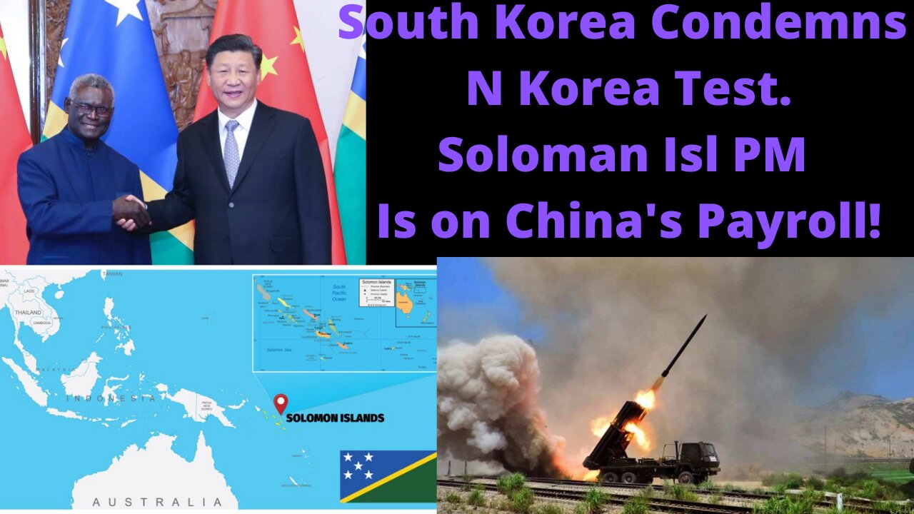 S.Korea condemns missile test by N.Korea! Soloman Islands is losing it