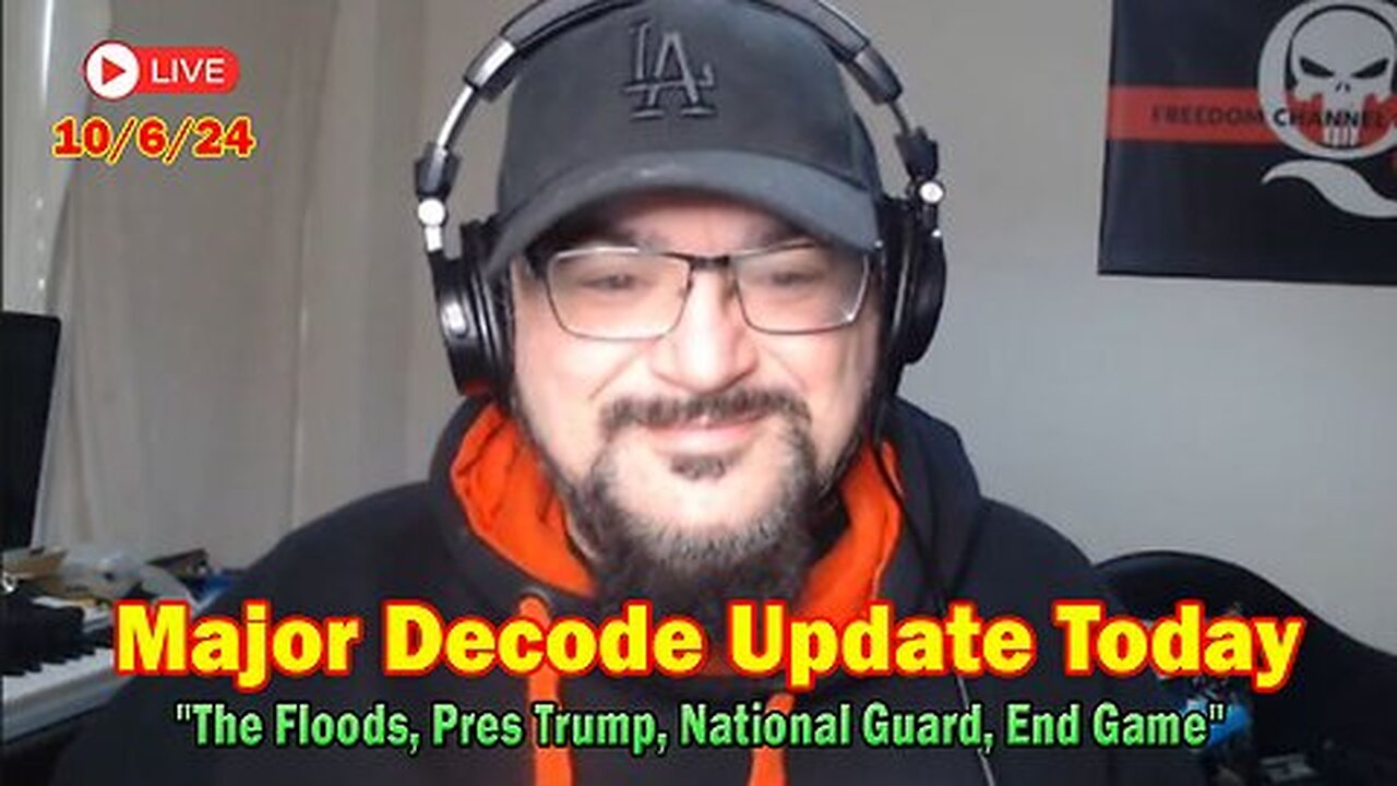 Major Decode Update Today Oct 6- 'The Floods, Pres Trump, National Guard, End Game'