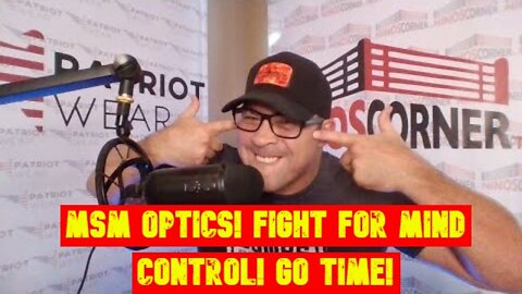 David Nino Rodriguez: MSM OPTICS! Fight For Mind Control! GO TIME!