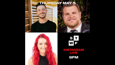 MAY 5 STWF IG LIVE🎙