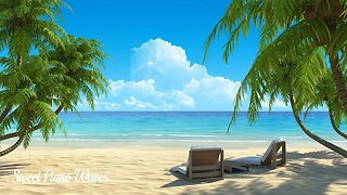 Beautiful Relaxing Piano Music - Relaxing and Calming Background Music with Amazing Ocean Views