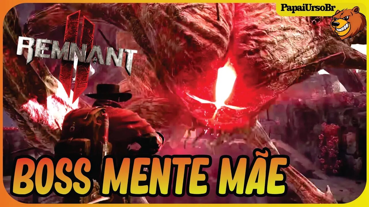 REMNANT 2 │ ENFRENTEI O BOSS MENTE MÃE