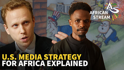 U.S. MEDIA STRATEGY FOR AFRICA EXPLAINED