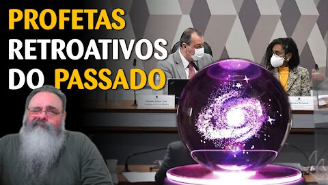 CPI chama os profetas das previsões retroativas