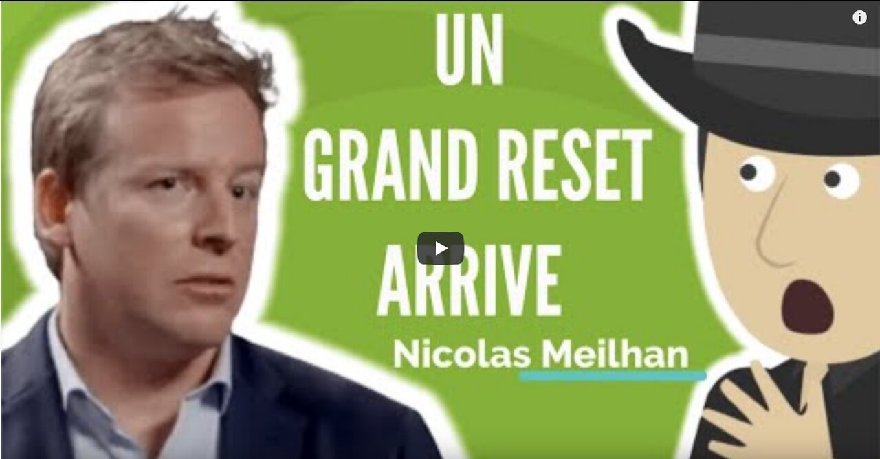 Le Grand Reset Arrive ft Nicolas Meilhan