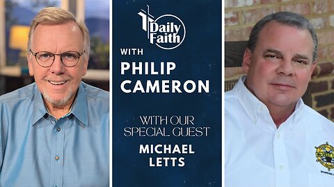 Daily Faith with Philip Cameron: Special Guest Author Michael Letts