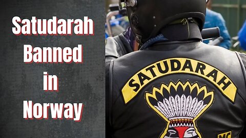 Satudarah MC Officially Banned in Norway by the Supreme Court – Is Hells Angels and Bandidos Next?