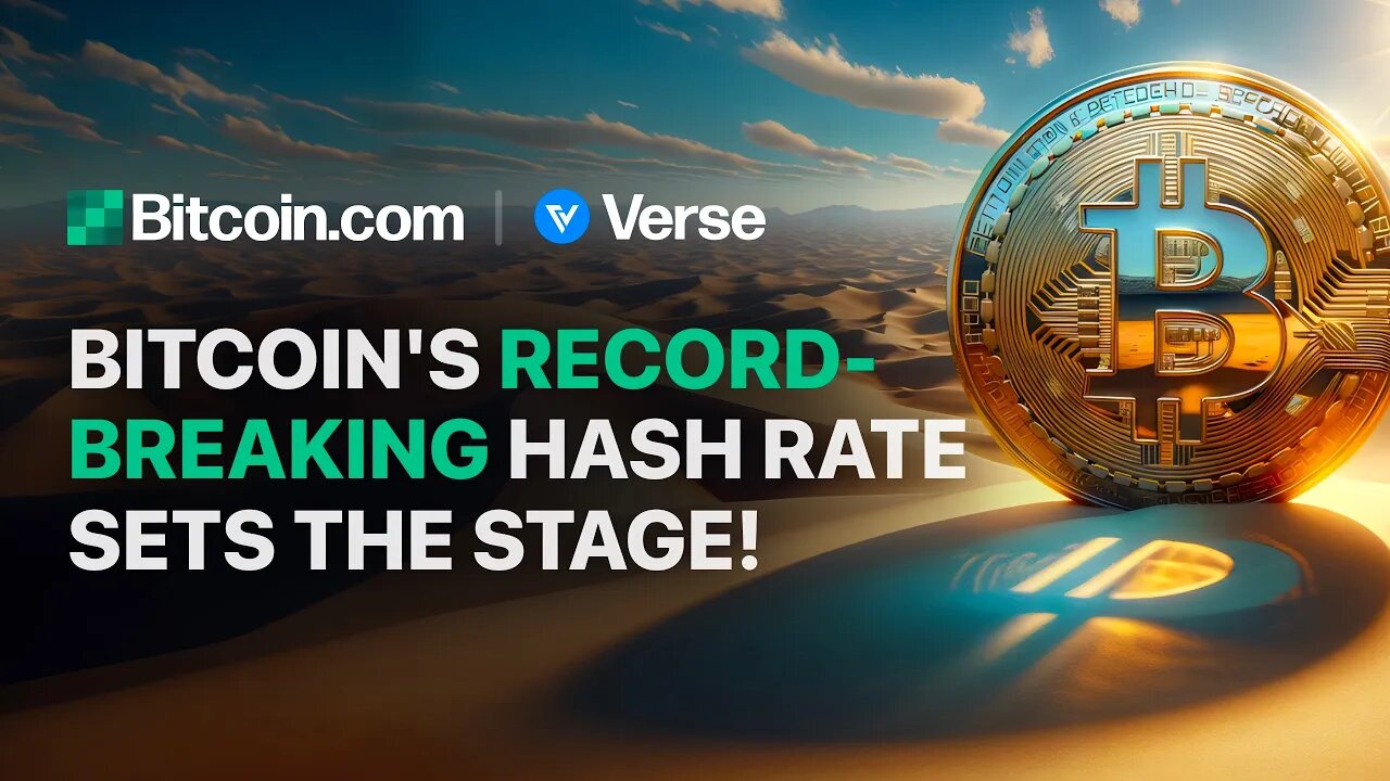 Bitcoin's Record-Breaking Hash Rate Sets the Stage: Bitcoin.com Weekly Update