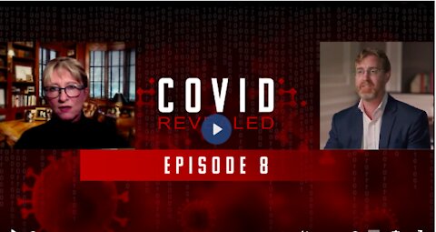 Covid Revealed | Crimes Against Humanity (8 of 9)