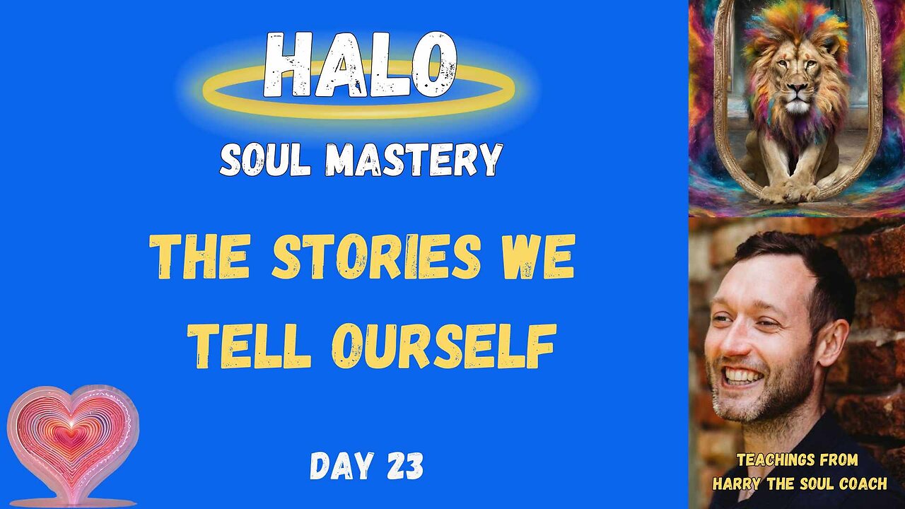 The Stories We Tell About Ourself - Day 23