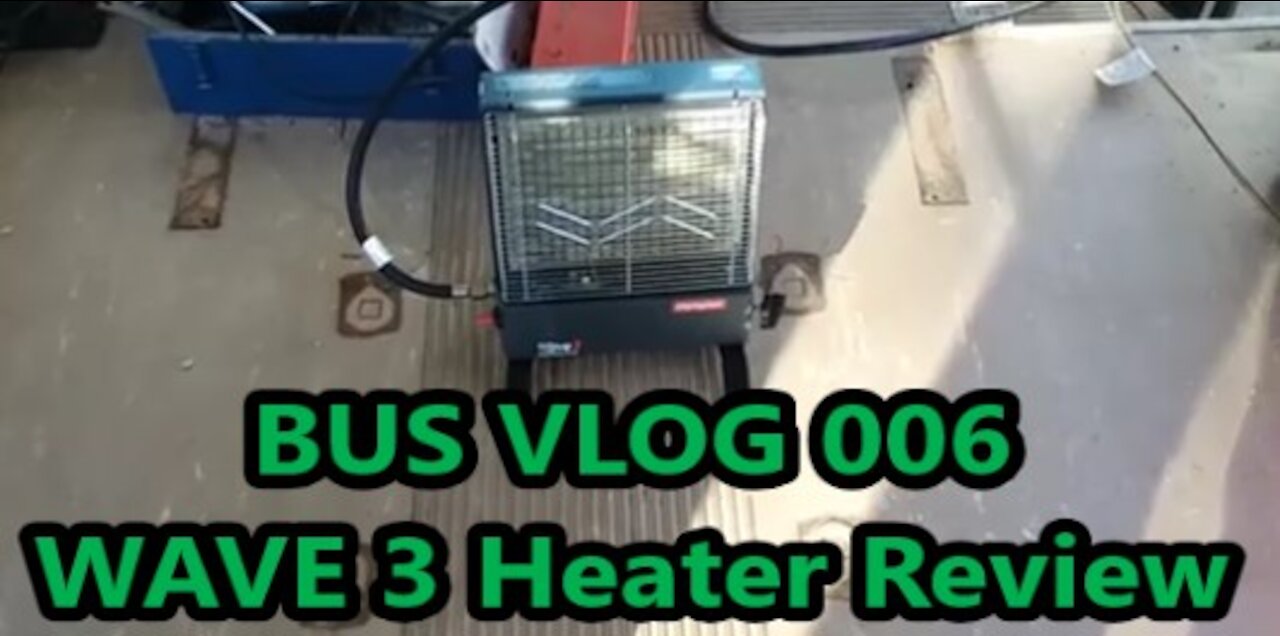 Shortbus Conversion to RV, Using the Wave 3 Propane Heater