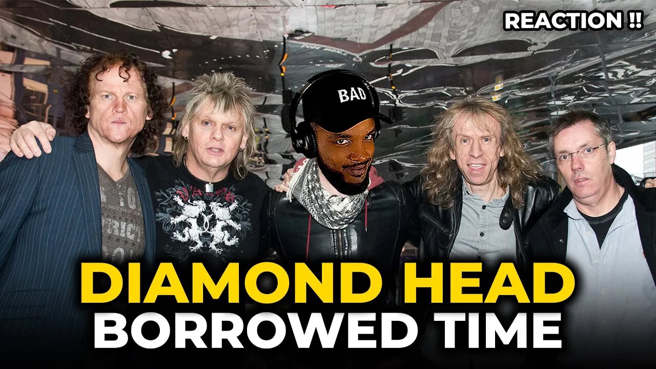🎵 Diamond Head - Borrowed Time REACTION