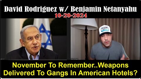 David Nino & Netanyahu: November To Remember! Weapons Delivered To Gangs In American Hotels?