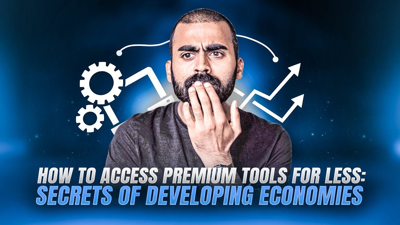 How To Access Premium Tools For Less: Secrets Of Developing Economies