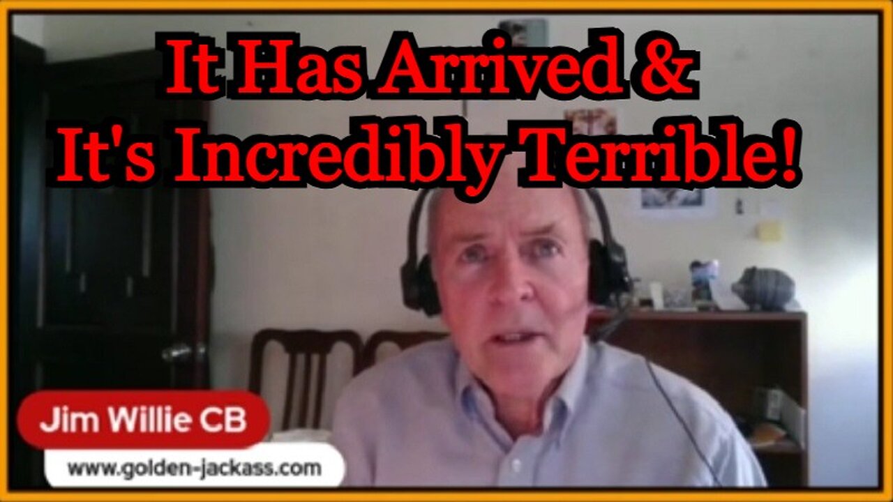 Dr. Jim Willie: It Has Arrived & It's Incredibly Terrible - Summer Intel Update 8/12/24