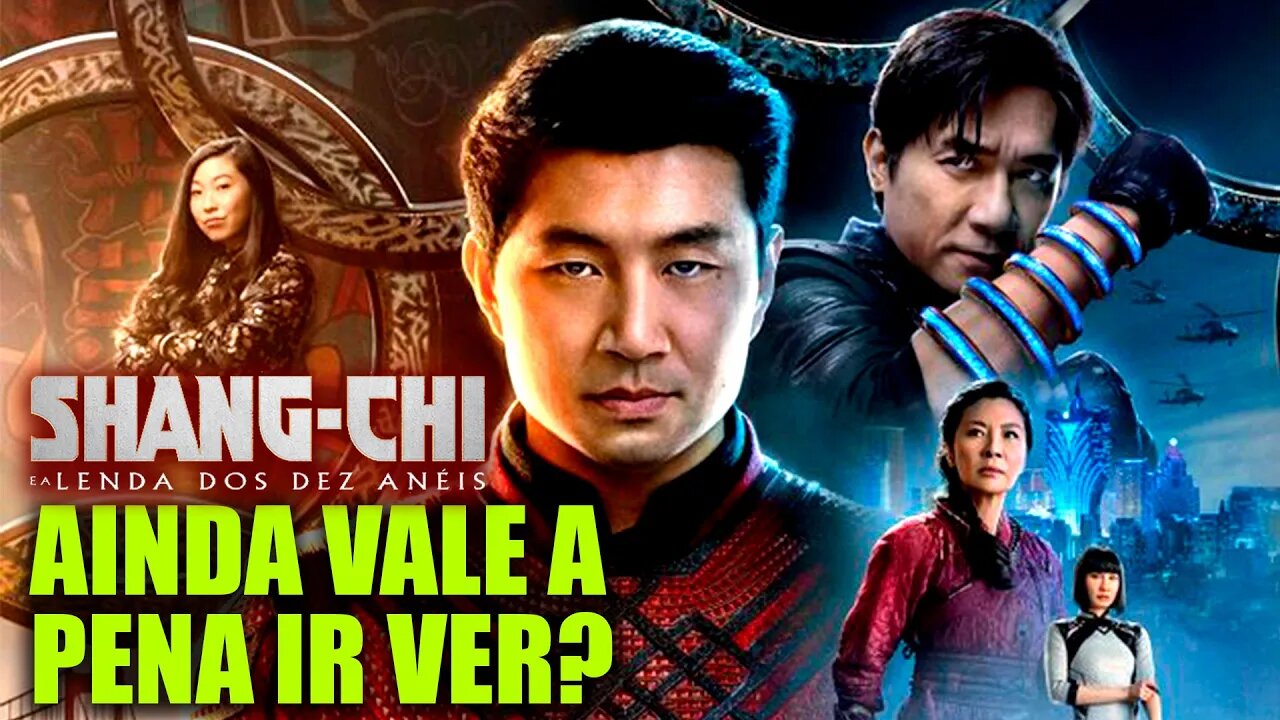 AINDA VALE A PENA IR VER NO CINEMA SHANG CHI E A LENDA DOS DEZ ANÉIS?