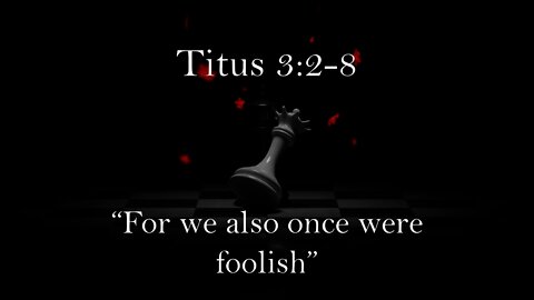 Titus 3: 2-8