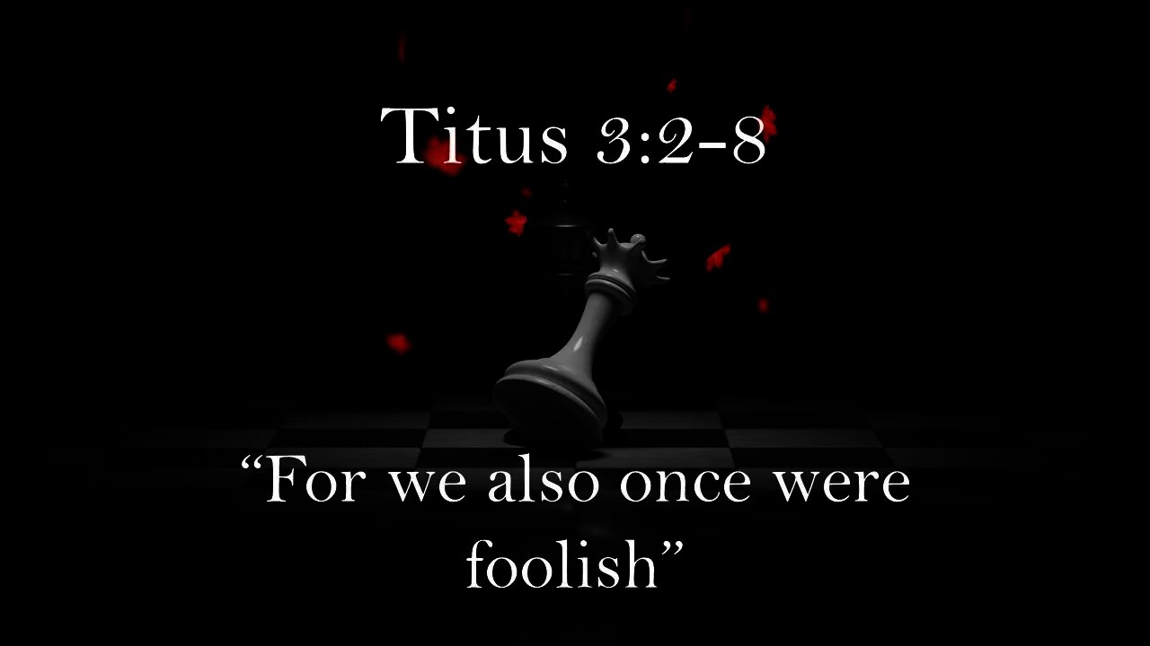 Titus 3: 2-8