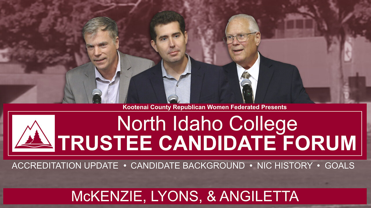 North Idaho College Trustee Candidate Forum 2024