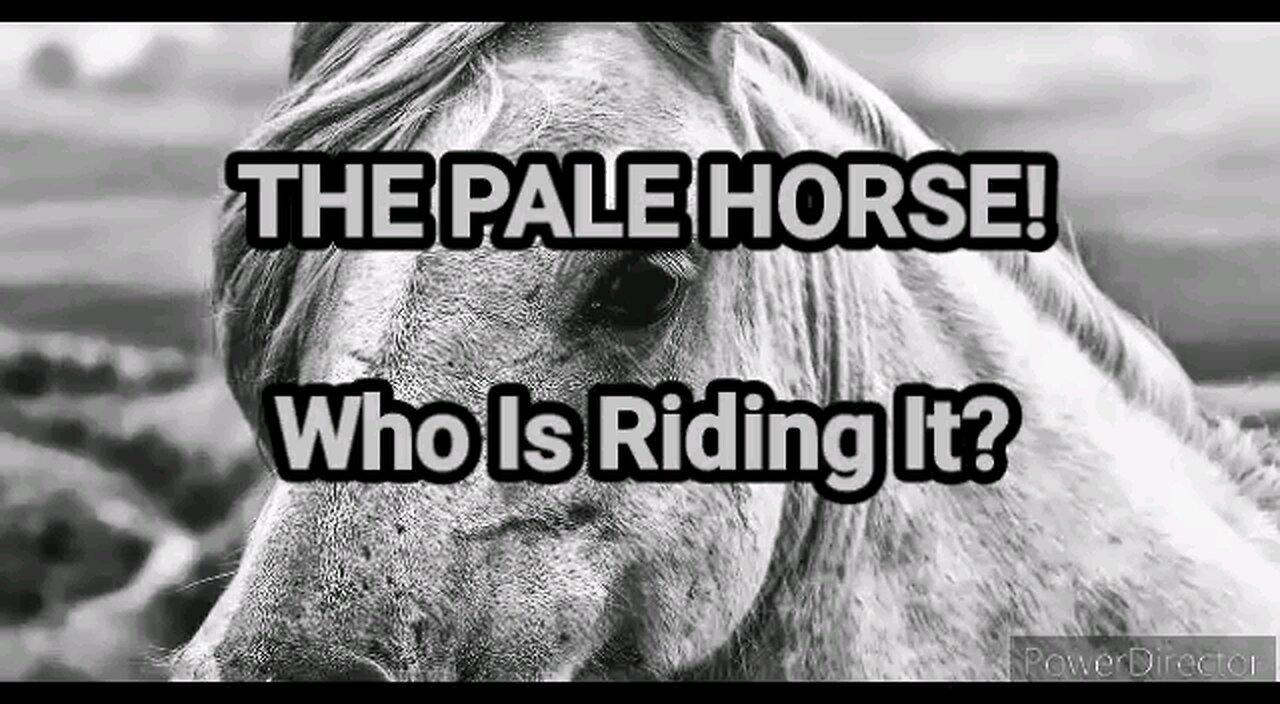 Pale Horse, Who Is Riding It?