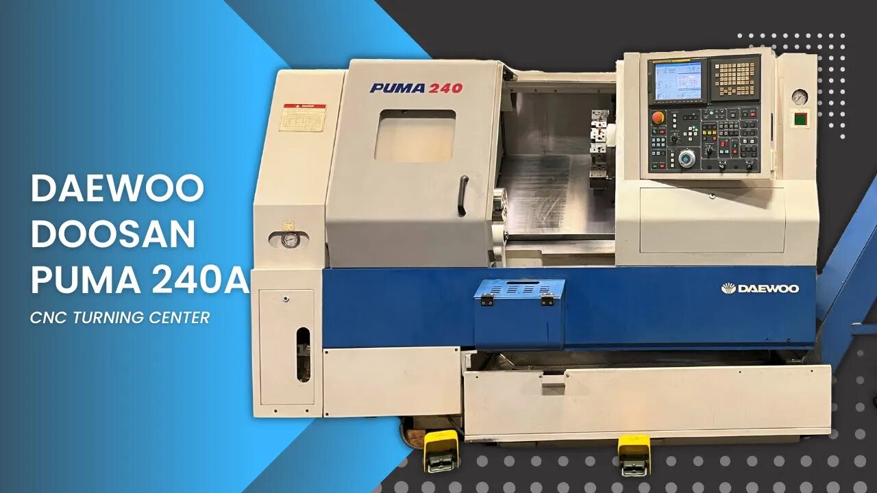 DAEWOO DOOSAN PUMA 240A CNC TURNING CENTER SKU 2423 – MachineStation