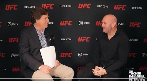 Tucker Carlson - Ep. 49 The Dana White Interview