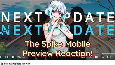 The Spike Next Update Preview (Mobile) - Live Reaction & Commentary!